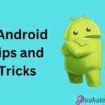 Android Tips and Tricks