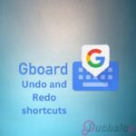 Gboard for Android Rolls Out Undo and Redo shortcuts